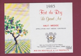 120516 - ETIQUETTE VIN -  BORDEAUX 1985 FORT DU ROY LE GRAND ART CUSSAC FORT MEDOC AQUARELLE FAJOLLE - Red Wines