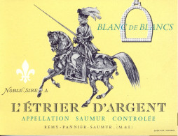 1 Etiquette Ancienne De SAUMUR L'ETRIER D'ARGENT - BLANC DE BLANCS - Cavalli