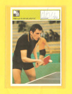 Svijet Sporta Card - Table Tennis, Special Edition, Autogram, Signature Card, Milivoje Karakašević, RRR - Tennis De Table