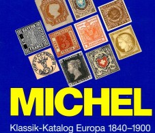 MICHEL Europa Klassik Bis 1900 Katalog 2008 Neu 98€ Stamps Germany Europe A B CH DK E F GR I IS NO NL P RO RU S IS HU TK - Original Editions