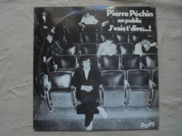 Disque Vinyle 33 T PIERRE PECHIN En Public "J'vais T'dire...!" 1979 - Cómica