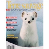 TERRE SAUVAGE N° 37 : Alpes Du Japon - Dragon De Mer - Mentawai - Hermine. 1990 - Animals