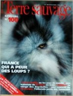 TERRE SAUVAGE N° 100 : Qui A Peur Des Loups ? - Lac D'Annecy - Frans Lanting - Aldabra. 1995 - Animals