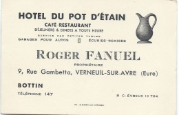 Carte Commerciale / Hotel Du Pot D'Etain / Roger Fanuel /VERNEUIL Sur AVRE/Eure /vers 1920-30    CAC8 - Cartes De Visite