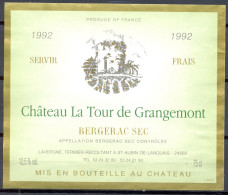 007 - Bergerac Sec - 1992 - Château La Tour De Grangemont - Lavergne Fermier Récoltant à Saint Aubin De Lanquais 24560 - Bergerac