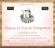 019 - Bergerac Rosé - 1993 - Château La Tour De Grangemont - Lavergne Fermier Récoltant à St Aubin De Lanquais 24560 - Bergerac
