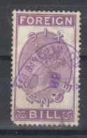 Grande - Bretagne  Fiscal Revenue         "foreign Bill 6 Pence" - Revenue Stamps