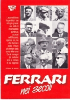 FERRARI NEI SECOLI - CESARE DE AGOSTINI - AUTOSPRINT - Motori