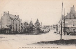 SEMBLANCAY ENTREE DU BOURG - Semblançay