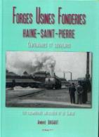 « Forges Usines Fonderies HAINE-SAINT-PIERRE - Les Locomotives Articulées Du Centre » DAGANT, A. - Ed. PFT (2012) - Railway