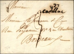 32 / Cadillac Sur Lettre Avec Texte Daté De Céron Pour Bordeaux. 1816. - TB / SUP. - Otros & Sin Clasificación