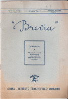 BREVIA Opuscolo Bimestrale Maggio/Giugno '72 - ORMA: Istituto Terapeutico Romano - Medecine, Biology, Chemistry