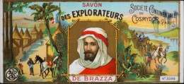 ETIQUETTE ANCIENNE - SOCIETE CONTINENTALE Du COSMYDOR - SAVON Des EXPLORATEURS De BRAZZA - Parfait Etat - - Etiquettes