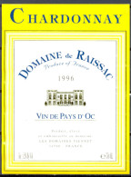 305 - Vin De Pays D'Oc - 1996 - Domaine De Rayssac - Chardonnay - Les Domaines Viennet 34500 - Vin De Pays D'Oc