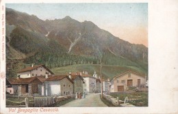 Suisse - Casaccia - Val Bregaglia - Vicosoprano Bergell - Précurseur - RARE - Bregaglia