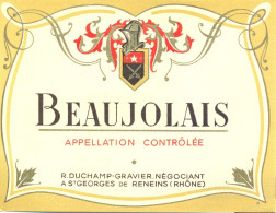 1 Etiquette Ancienne De VIN - BEAUJOLAIS - DUCHAMP GRAVIER A ST GEORGES DE RENEINS - Beaujolais