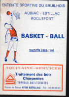 Plaquette BASKET BALL Union Sportive Du Bruilhois (lot Et Garonne) 1988-89 (PPP3413) - Books
