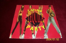 LATINO PARTY  °  TEQUILA - Compilations