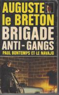 BRIGADE ANTI-GANG De Auguste BRETON  BONTEMPS ET LE NAVAJO .1980 N°6 - Sonstige & Ohne Zuordnung