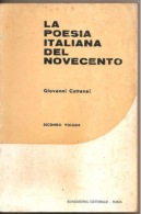 LA POESIA ITALIANA DEL NOVECENTO  GIOVANNI CATTANEI - Lyrik