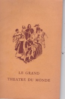 16/  7 / 182  -   LIVRE  (17 Cms  X  10  ) -  LE  GRAND  THÉATRE  DU  MONDE   DE  CALDÉRONI - Théâtre & Scripts