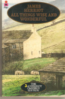 JAMES HERRIOT ALL THINGS WISE AND WONDERFULL - Autres & Non Classés