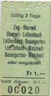 Schiff Schwan - Zug - Walchwil Oder Umgekehrt - Fahrkarte 1969 Fr. 1.- - Europe