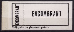 Encombrant / Heavy- Packet Label - Self Adhesive Postal LABEL - 1980´s Yugoslavia - Not Used - Servizio