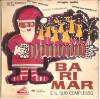 Barimar E Il Suo Complesso  Happy Birthday To You 1958 7" NM/VG+ - Canzoni Di Natale
