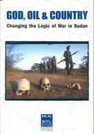 God, Oil And Country Changing The Logic Of War In Sudan By The International Crisis Group - Politik/Politikwissenschaften