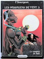 BD LES PASSAGERS DU VENT - 3 - Le Comptoir De Juda - EO 1981 - Passagers Du Vent, Les