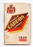 Chocolat Cardon CAMBRAI.calendrier Pour L'année 1939. - Kleinformat : 1921-40