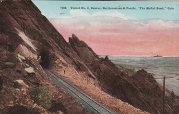 Tunnel  N° 6 , Denver , Northwestern & Pacific, "the Moffat Road  - Scan Recto-verso - Other & Unclassified