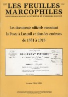 La Poste A Luxeuil - 56 Pages - Supplement Feuilles Marcophiles - Frais De Port 1.50 Euros - Autres & Non Classés