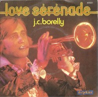 SP 45 RPM (7")  Jean-Claude Borelly  "  Love Sérénade  " - Instrumental