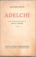 ADELCHI A. MANZONI CON INTRODUZIONE E TESTI  DI ONORATO CASTELLINO - Grands Auteurs