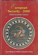 European Security 2000 - Edited By Birthe Hansen (ISBN 9788787749626) - Politiques/ Sciences Politiques