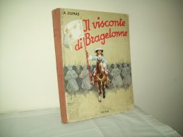 Il Visconte Di Bragelonne (Ed. Genio 1952)  Di A. Dumas - Juveniles