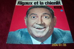 JEAN RIGAUX   ° RIGAUX ET LA CHIENLIT - Humor, Cabaret