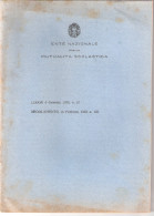 Fascicolo ENTE NAZIONALE PER LA MUTUALITA' SCOLASTICA Fascista - 1933 - Recht Und Wirtschaft