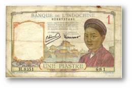 FRENCH INDO-CHINA - 1 PIASTRE - P 54.c - Sign. 11 ( 1946 ) Type I ( Old LAO Text ) Serie H.8351 Banque De L´ Indochine - Indochina