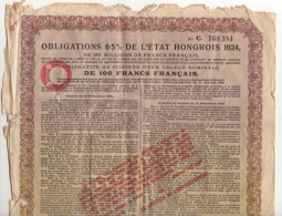 Obligations 6,5% De L´Etat Hongrois 1924 100 Francs (Hongrie) + N D'ordre  Cachet Signé Du 11 Octobre 1928 - G - I