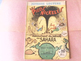 LES PIEDS NICKELES - LES PIEDS NICKELES Découvrent Du Pétrole Au Sahara - N°20 - Pieds Nickelés, Les