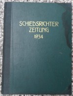 SCHIEDSRICHTER ZEITUNG 1934 (FULL YEAR, 24 NUMBER), DFB  Deutscher Fußball-Bund,  German Football Association - Livres