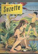 La Semaine De Suzette N°3 Catherine Roseau Fleuri - La Bergère Est Astucieuse - Babeth Et Lison - Le Secret De Jhor 1956 - La Semaine De Suzette