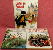 3 X Contes / Histoires - Illustrés Paul Durand / Anne-Marie Dalmais - Contes De Perrault - Les Animaux Du Petit - Contes & Légendes