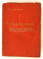 Demeter Géza: Kalandos Utazás Abesszíniában. Budapest, é.n., Tolnai Nyomda.... - Sin Clasificación