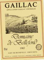 1 Etiquette Ancienne De GAILLAC - DOMAINE DE BELLEFOND 1983 - GAEC DE ROCHEVILLE - GIROUSSENS - Gaillac