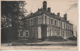 CPA - CHATEAU DE MARCHEVAL PAR NEUG SUR BEUVRON - COMMUNE DE MILLANCAY - CAILLARD DEREAU - 14 - Neung Sur Beuvron