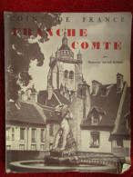 Franche Comté (Marguerite Henry-Rosier) éditions Fernand Lanore - Franche-Comté